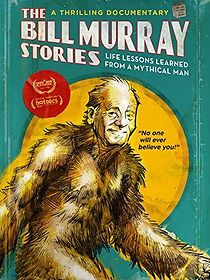 Watch The Bill Murray Stories: Life Lessons Learned from a Mythical Man