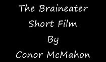 Watch The Braineater (Short 2001)