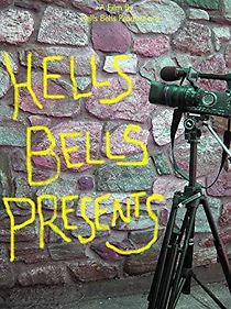 Watch Hells Bells Presents