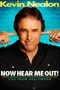 Watch Kevin Nealon: Now Hear Me Out! (TV Special 2009)