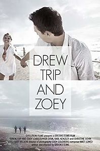 Watch Drew, Trip and Zoey
