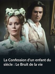 Watch La confession d'un enfant du siècle
