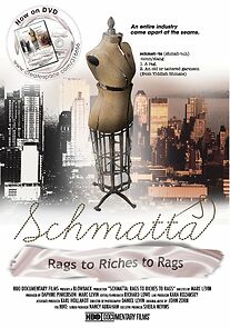 Watch Schmatta: Rags to Riches to Rags