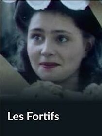 Watch Les fortifs