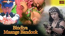 Watch Bindiya Mange Bandook