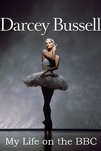 Watch Darcey Bussell: My Life on the BBC