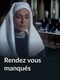 Watch Rendez-vous manqués