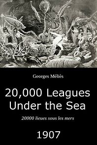 Watch 20,000 Leagues Under the Sea (Short 1907)