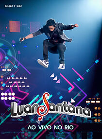 Watch Luan Santana: Ao Vivo no Rio
