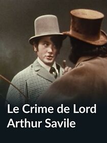 Watch Le crime de Lord Arthur Saville