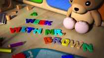 Watch A Week with Mr Brown (Short 2015)