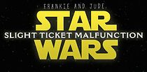 Watch Star Wars: Slight Ticket Malfunction (Short 2015)