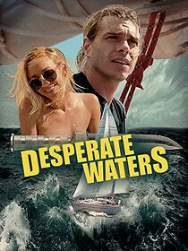 Watch Desperate Waters