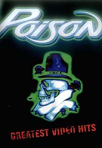 Watch Poison: Greatest Video Hits