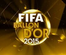 Watch FIFA Ballon d'Or 2015 (TV Special 2016)