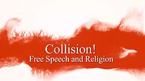 Watch Collision! Free Speech and Religion (Short 2013)