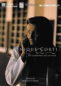 Watch Dominique Corti: un cammino per la vita