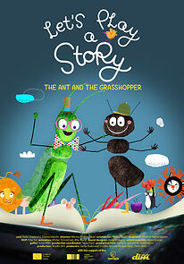 Watch Let's Play a Story: The Ant and the Grasshopper (Short 2015)