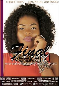 Watch Final Weekend