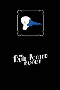Watch Mr. Blue Footed Booby (Short 2016)