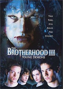 Watch The Brotherhood III: Young Demons
