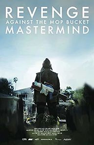 Watch Revenge Against the Mop Bucket Mastermind