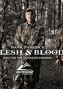 Watch Hank Parker's Flesh & Blood