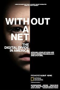 Watch Without a Net: The Digital Divide in America