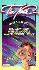 Watch In Search of the Wow Wow Wibble Woggle Wazzie Woodle Woo