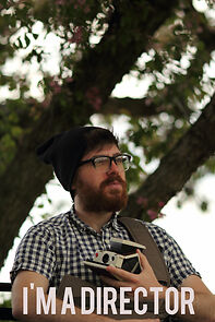 Watch I'm a Director (Short 2013)