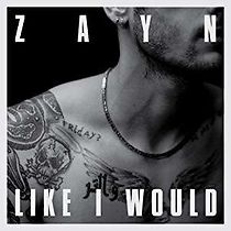 Watch ZAYN: Like I Would