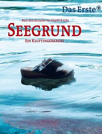 Watch Seegrund. Ein Kluftingerkrimi