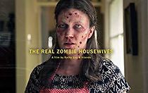 Watch The Real Zombie Housewives