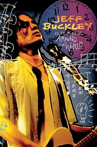Watch Jeff Buckley: Grace Around the World