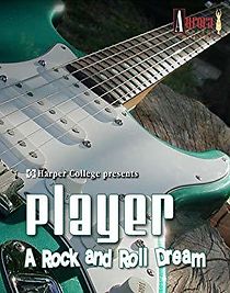 Watch Player: A Rock and Roll Dream