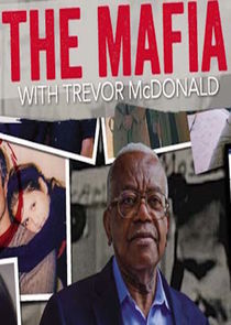 Watch The Mafia with Trevor McDonald