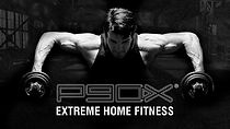 Watch P90X Extreme Home Fitness