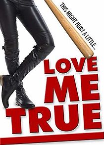Watch Love Me True