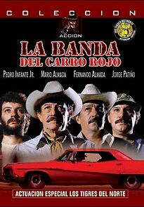 Watch La Banda Del Carro Rojo