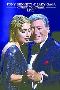 Watch Tony Bennett & Lady Gaga: Cheek to Cheek Live!