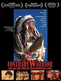 Watch Contrary Warrior: The Life and Times of Adam Fortunate Eagle