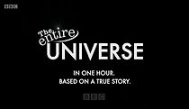 Watch The Entire Universe