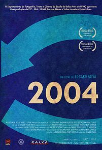Watch 2004 (Dois mil e quatro) (Short 2011)