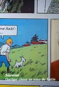 Watch Quelque chose en nous... de Tintin