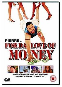 Watch For da Love of Money