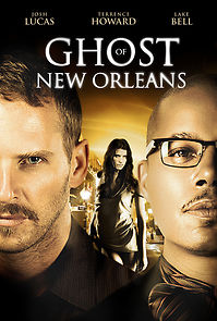 Watch Ghost of New Orleans