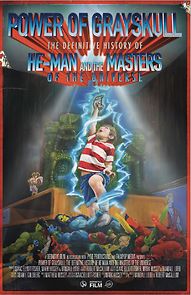Watch Power of Grayskull: The Definitive History of He-Man and the Masters of the Universe