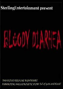 Watch Bloody Diarhea