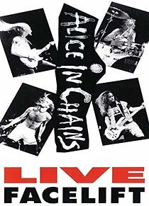 Watch Alice in Chains: Live Facelift