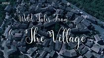 Watch Wild Tales from the Village